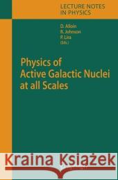Physics of Active Galactic Nuclei at All Scales Alloin, Danielle 9783642068331 Springer - książka