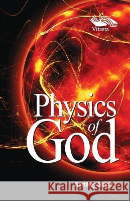 Physics of God  9788189766269 Vitasta Publishing Pvt.Ltd - książka