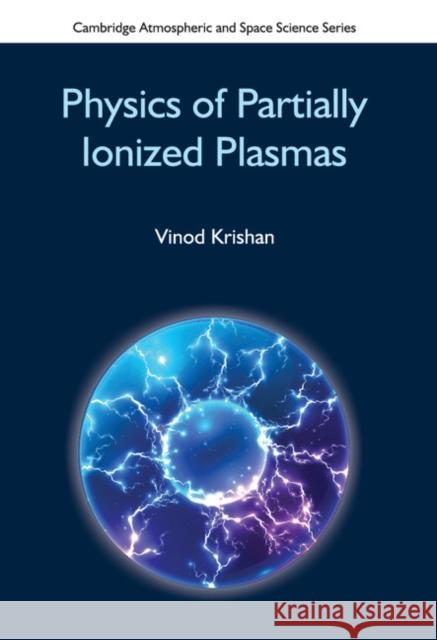 Physics of Partially Ionized Plasmas  9781107117396  - książka