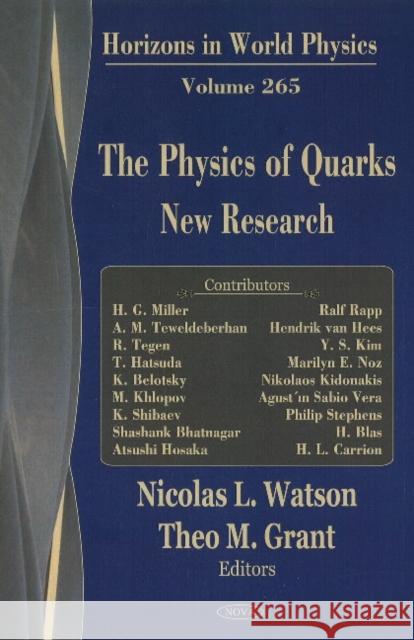Physics of Quarks: New Research Nicolas L Watson, Theo M Grant 9781604568028 Nova Science Publishers Inc - książka