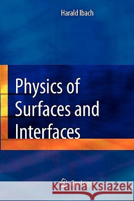 Physics of Surfaces and Interfaces Ibach, Harald 9783642071072  - książka