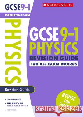 Physics Revision Guide for All Boards  Bernardelli, Alessio 9781407176895 GCSE Grades 9-1 - książka