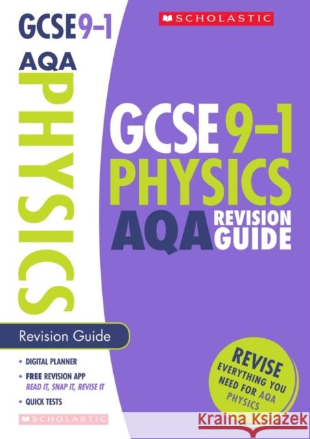 Physics Revision Guide for AQA Alessio Bernardelli 9781407176758 Scholastic - książka