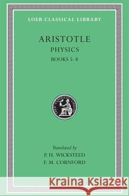 Physics, Volume II: Books 5–8 Aristotle 9780674992818 Harvard University Press - książka