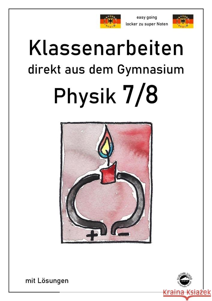 Physik 7/8, Klassenarbeiten direkt aus dem Gymnasium mit Lösungen Arndt, Claus 9783948948061 Durchblicker Verlag - książka