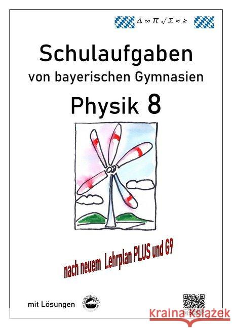 Physik 8, Schulaufgaben (G9, LehrplanPLUS) von bayerischen Gymnasien mit Lösungen, Klasse 8 Arndt, Claus 9783946141945 Durchblicker Verlag - książka