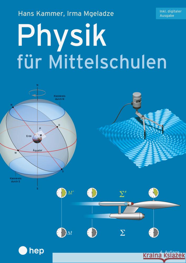 Physik für Mittelschulen (Print inkl. digitaler Ausgabe, Neuauflage 2024) Kammer, Hans, Mgeladze, Irma 9783035525182 hep Verlag - książka