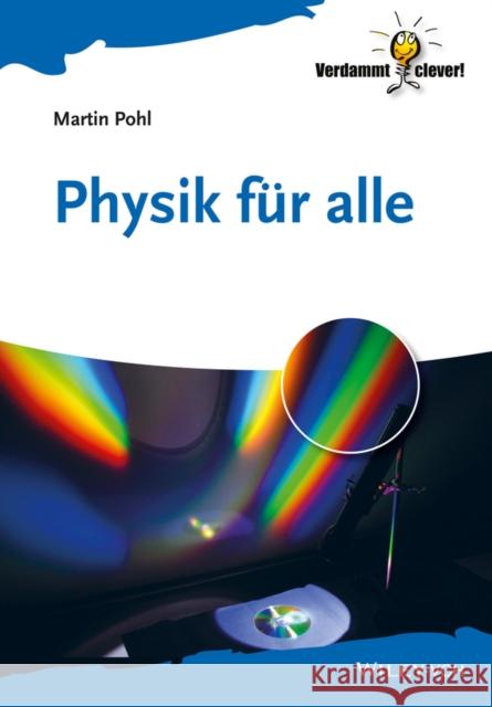 Physik fur Alle Pohl, Martin 9783527412358 John Wiley & Sons - książka