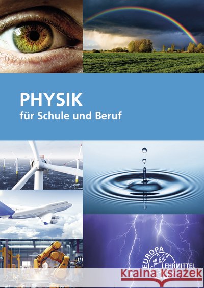 Physik für Schule und Beruf Ignatowitz, Eckhard, Jungblut, Volker, Maier, Ulrich 9783758572395 Europa-Lehrmittel - książka
