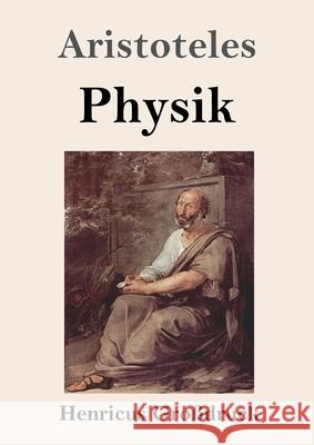 Physik (Großdruck) Aristoteles 9783847844334 Henricus - książka