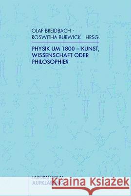 Physik um 1800 - Kunst, Wissenschaft oder Philosophie?  9783770549115 Fink (Wilhelm) - książka