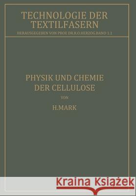 Physik Und Chemie Der Cellulose H. Mark R. O 9783642984136 Springer - książka