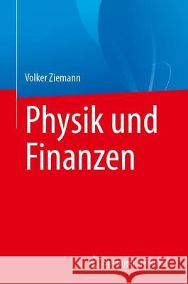 Physik und Finanzen Volker Ziemann 9783031369636 Springer International Publishing - książka