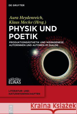 Physik und Poetik Heydenreich, Aura 9783110406511 De Gruyter - książka