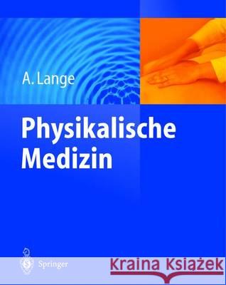 Physikalische Medizin A. Lange 9783540413066 Springer - książka