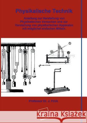 Physikalische Technik Frick, J. 9783845700984 UNIKUM - książka