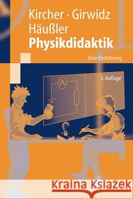 Physikdidaktik: Eine Einführung Kircher, Ernst 9783540419365 Springer - książka