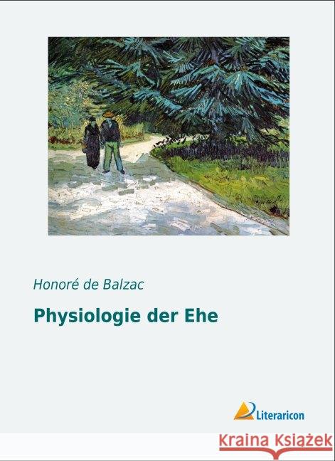 Physiologie der Ehe Balzac, Honoré de 9783956976575 Literaricon - książka