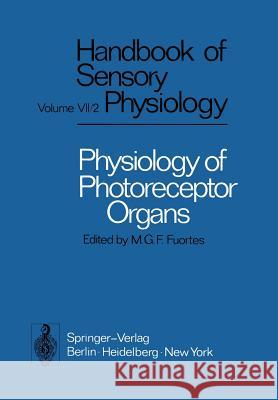 Physiology of Photoreceptor Organs Michelangelo G. F. Fuortes 9783642653421 Springer - książka