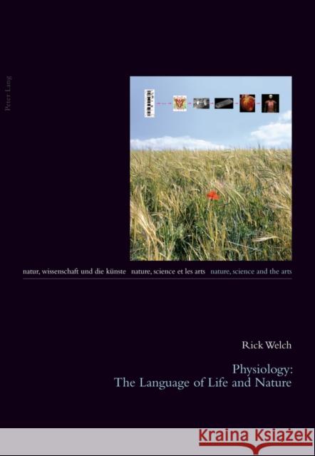 Physiology: The Language of Life and Nature Rick Welch 9783034304856 Peter Lang Gmbh, Internationaler Verlag Der W - książka