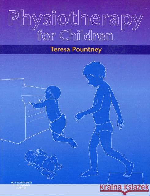 Physiotherapy for Children Teresa Pountney 9780750688864  - książka