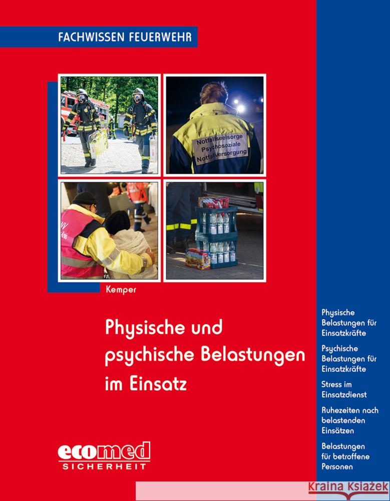 Physische und psychische Belastungen im Einsatz Kemper, Hans 9783609694894 ecomed Sicherheit - książka