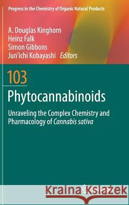 Phytocannabinoids: Unraveling the Complex Chemistry and Pharmacology of Cannabis Sativa Kinghorn, A. Douglas 9783319455396 Springer - książka
