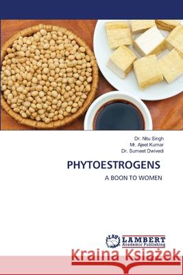 Phytoestrogens Singh, Nitu 9786202802154 LAP Lambert Academic Publishing - książka