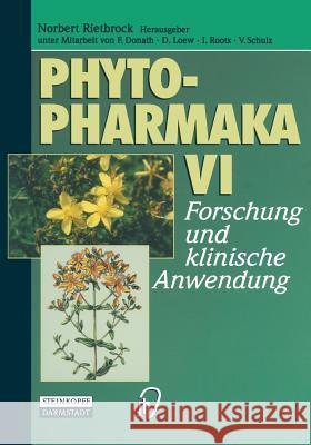 Phytopharmaka VI: Forschung Und Klinische Anwendung Rietbrock, Norbert 9783642633409 Steinkopff-Verlag Darmstadt - książka