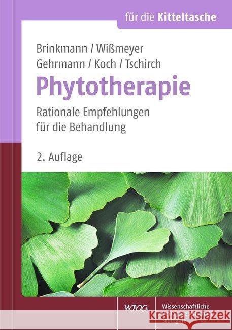 Phytotherapie : Rationale Empfehlungen für die Behandlung  9783804731790 Wissenschaftliche Verlagsgesellschaft - książka