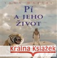 Pí a jeho život Yann Martel 9788025731284 Argo - książka
