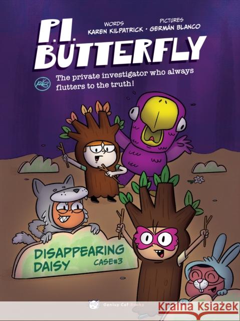 P.I. Butterfly: Disappearing Daisy Karen Kilpatrick Germ?n Blanco 9781938447747 Kayppin Media - książka