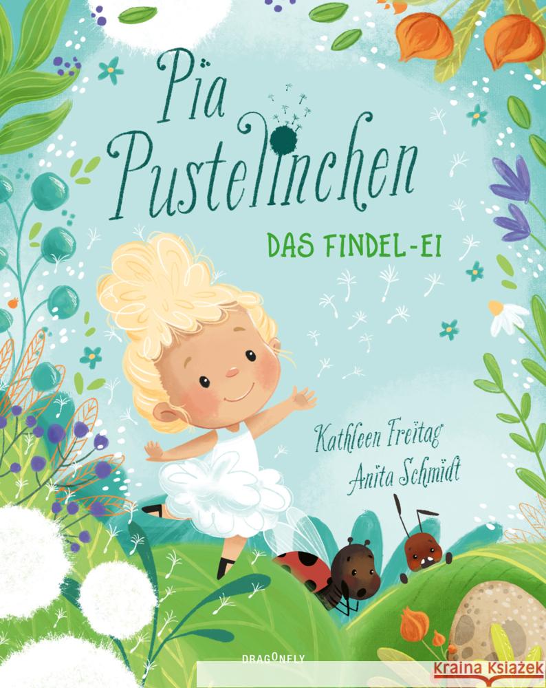 Pia Pustelinchen - Das Findelei Freitag, Kathleen 9783748800842 Dragonfly - książka