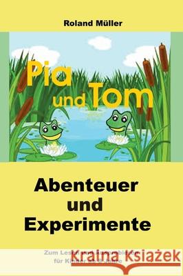 Pia und Tom: Abenteuer und Experimente M 9783347154698 Tredition Gmbh - książka