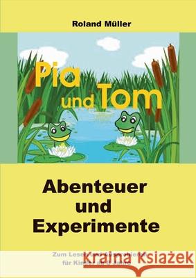 Pia und Tom: Abenteuer und Experimente M 9783347158634 Tredition Gmbh - książka