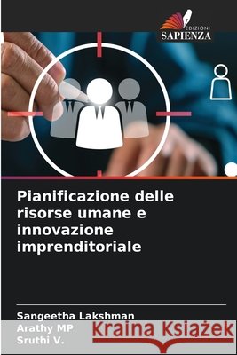Pianificazione delle risorse umane e innovazione imprenditoriale Sangeetha Lakshman Arathy Mp Sruthi V 9786630215397 Edizioni Sapienza - książka