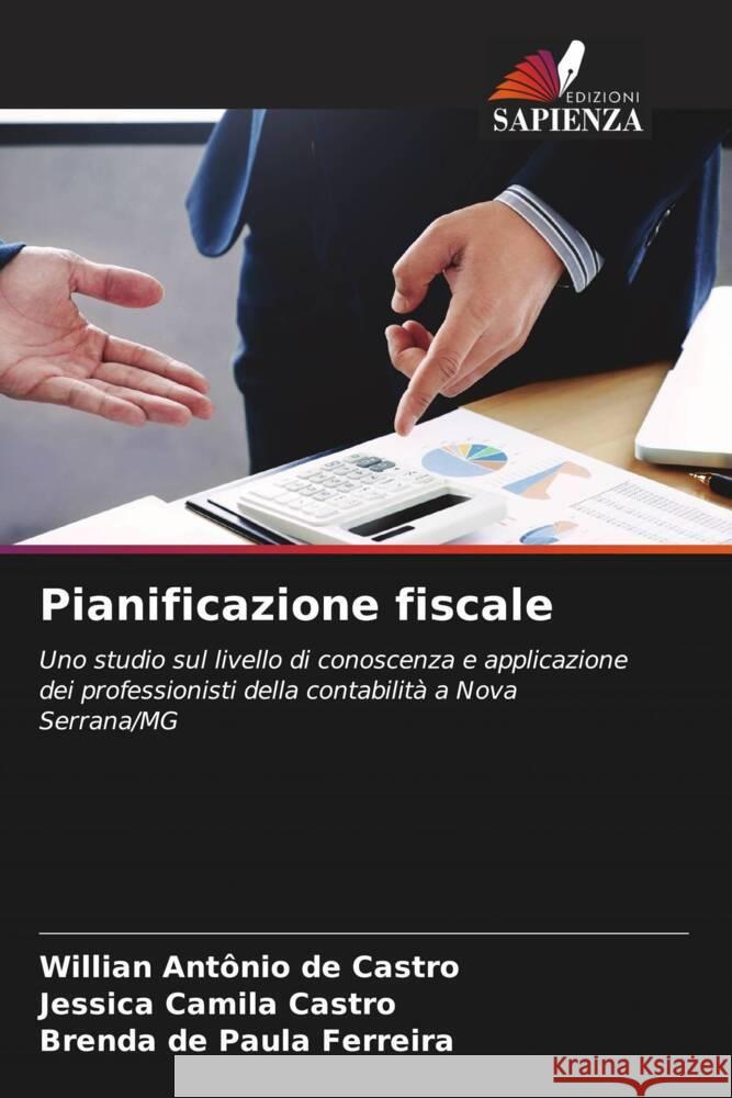 Pianificazione fiscale Willian Ant?nio d Jessica Camila Castro Brenda de Paula Ferreira 9786206617990 Edizioni Sapienza - książka