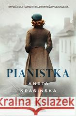 Pianistka Krasińska Aneta 9788383299495 SKARPA WARSZAWSKA - książka