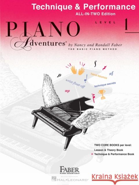 Piano Adventures All-In-Two Level 1 Tech. & Perf.: Technique & Performance - Anglicised Edition  9781616776510 Faber Piano Adventures - książka