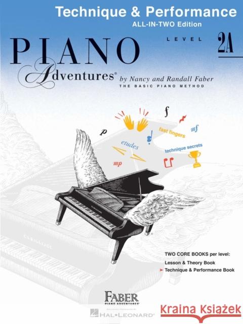 Piano Adventures All-In-Two Level 2A Tech. & Perf.: Technique & Performance - Anglicised Edition  9781616776541 Faber Piano Adventures - książka