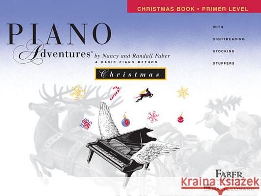 Piano Adventures Christmas Book Primer Level Nancy Faber, Randall Faber 9781616771379 Faber Piano Adventures - książka