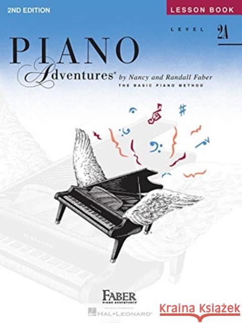 Piano Adventures Lesson Book Level 2A: 2nd Edition  9781616770815 Faber Piano Adventures - książka