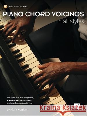 Piano Chord Voicings in All Styles: With Audio Access Included, by Mark Harrison Mark Harrison 9781705136744 Hal Leonard Publishing Corporation - książka