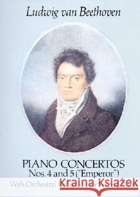 Piano Concertos Nos. 4 and 5 (Emperor): With Orchestral Reduction for Second Piano Beethoven, Ludwig Van 9780486284422 Dover Publications - książka