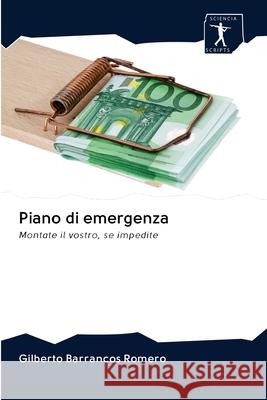 Piano di emergenza Gilberto Barrancos Romero 9786200894298 Sciencia Scripts - książka