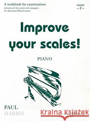 Piano: Grade 2 Paul Harris 9780571515493 Faber Music Ltd - książka