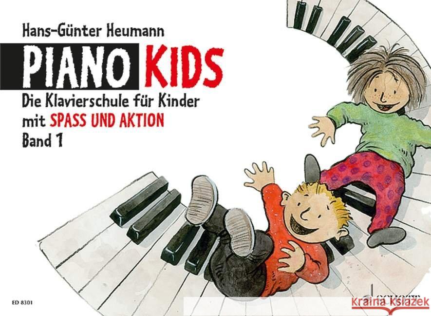 Piano Kids. Bd.1 : Die Klavierschule für Kinder mit Spaß und Aktion Heumann, Hans-Günter   9783795751623 Schott Music, Mainz - książka