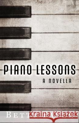 Piano Lessons Betty Paper 9781940811796 Story Siren Publishing - książka