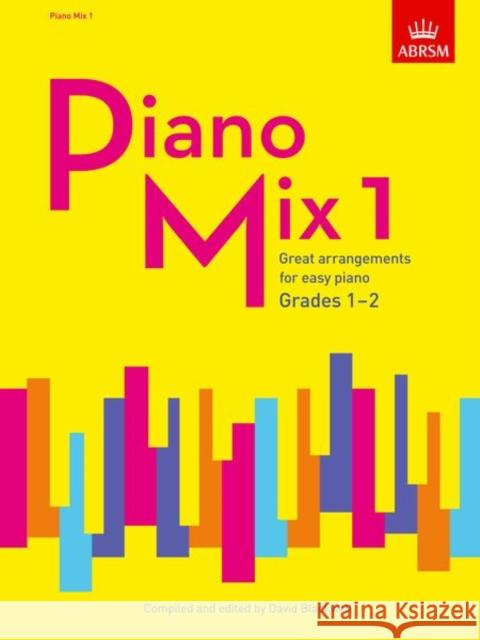 Piano Mix 1: Great arrangements for easy piano  9781848498648 ABRSM Exam Pieces - książka