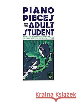 Piano Pieces for the Adult Student Maxwell Eckstein 9780825620041 Amsco Music - książka